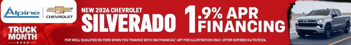 1.9% APR Financing on 2026 Silverado 1500s at Alpine Chevrolet!